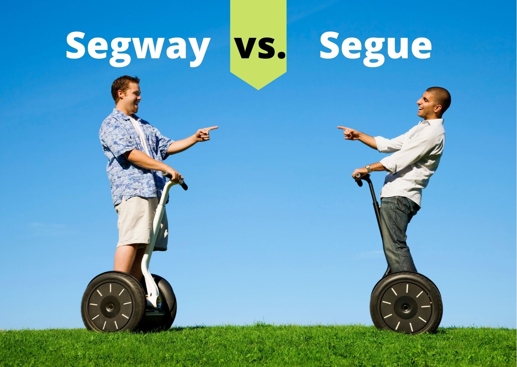 segway vs. segue