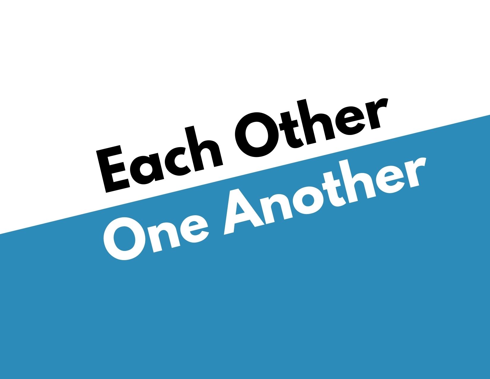 A graphic showing two phrase: Each Other or One Another