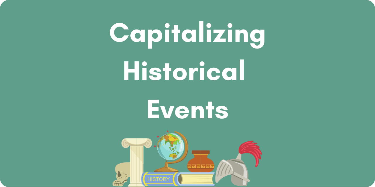 Picture of various historical items (roman helmet, Egyptian vase, Greek pilar, etc.) to signify history with the text: "Capitalising Historical Events"
