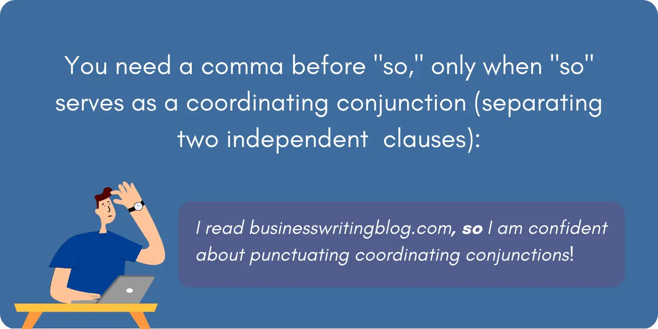 A graphic explaining the only scenario when you need a comma before "so"